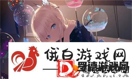 名器系统攻略JYH玩转游戏乐趣无穷在于策略选择！